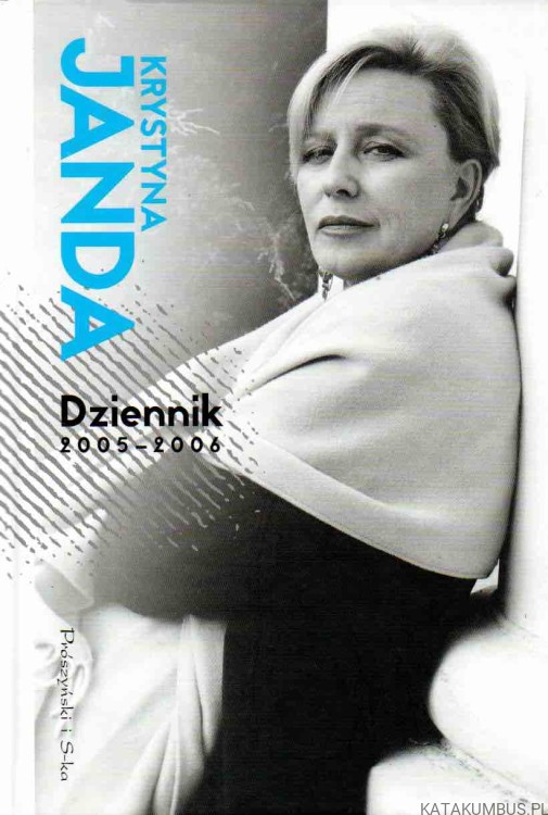 Dziennik 2005-2006. KRYSTYNA JANDA