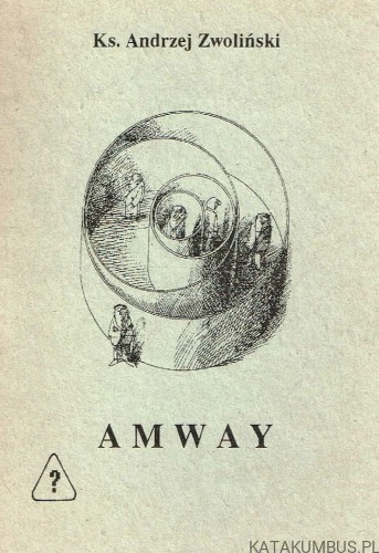Amway / Ks. Andrzej Zwoliński