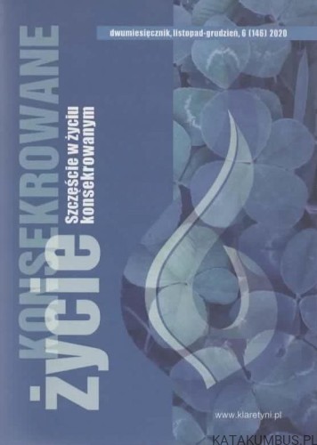 Życie konsekrowane. Szczęście w życiu konsekrowanym. PRACA ZBIOROWA1