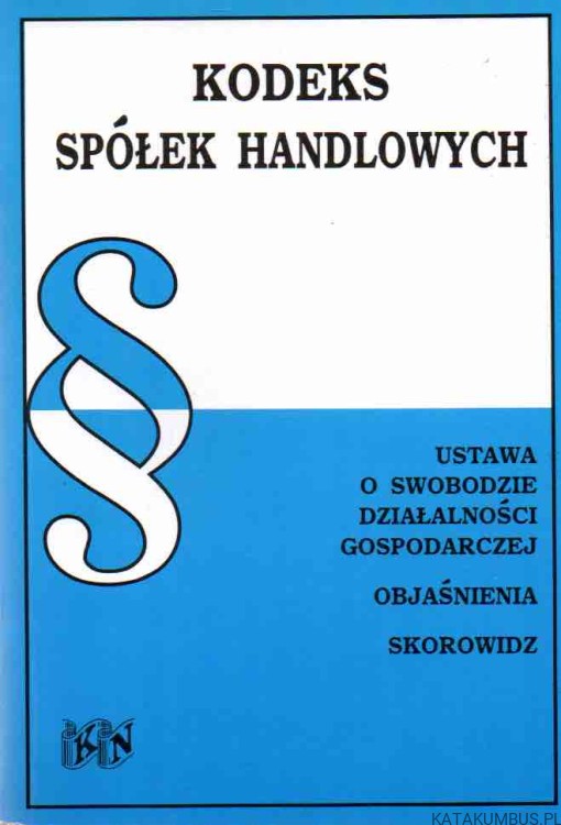 Kodeks spółek handlowych. OPR. ROMAN JACHMAN