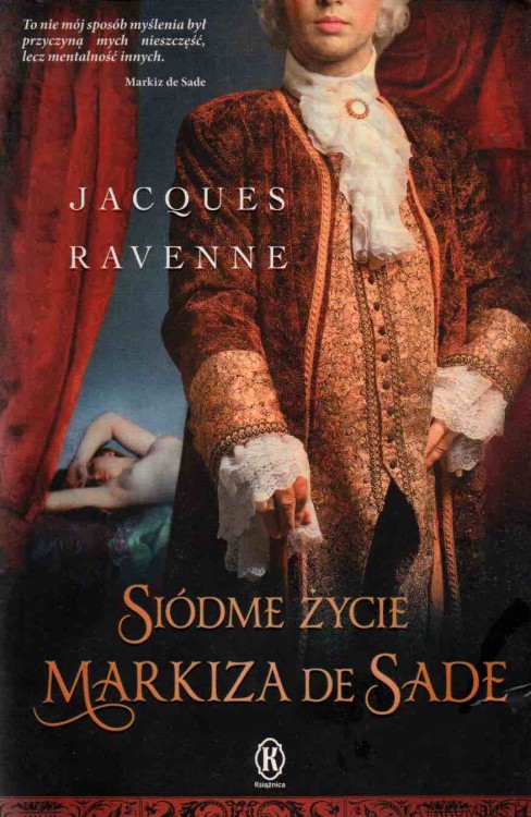 Siódme życie markiza de Sade. JACOUES RAVENNE