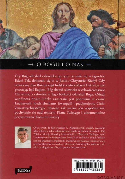 O Bogu i o nas. Homilie na niedziele i święta. Rok liturgiczny B. O. ANDRZEJ NAPIÓRKOWSKI OSPPE