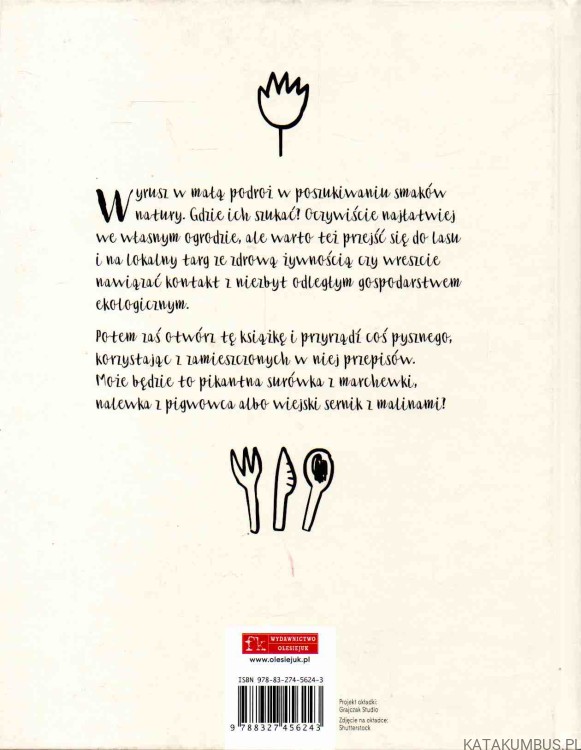 Smaki natury. PRACA ZBIOROWA