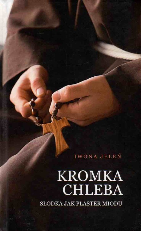 Kromka chleba słodka jak plaster miodu. IWONA JELEŃ