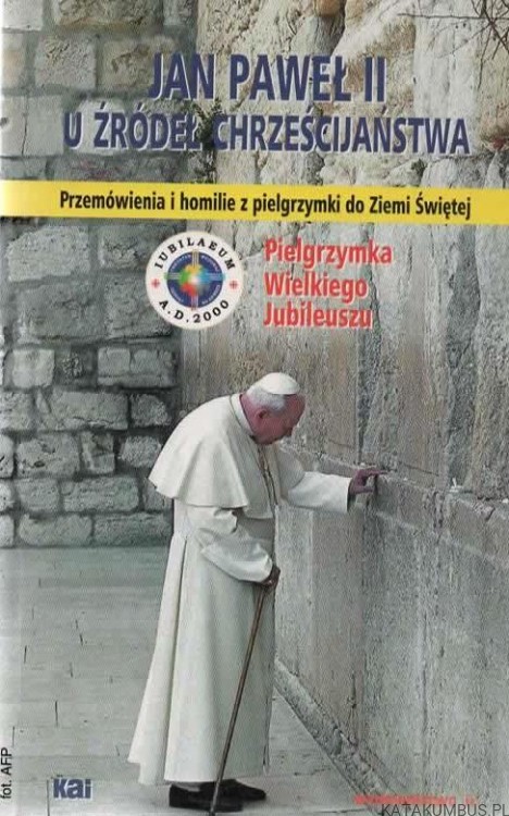 U źródeł chrześcijaństwa. JAN PAWEŁ II