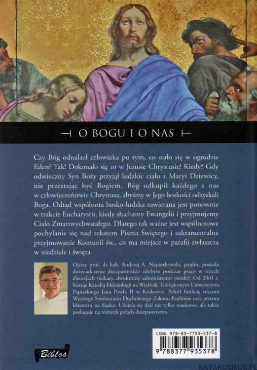 O Bogu i o nas. Homilie na niedziele i święta. Rok liturgiczny C. O. ANDRZEJ NAPIÓRKOWSKI OSPPE 2