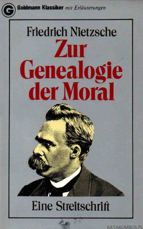 Zur Genealogie der Moral. FRIEDRICH NIETZSCHE