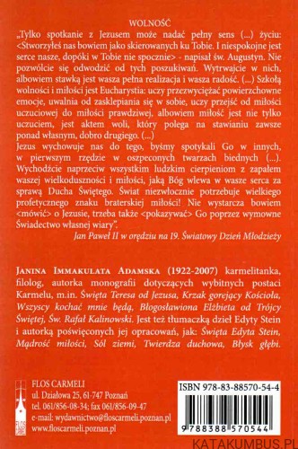 Ku pełni wolności i miłości. J IMMAKULATA ADAMSKA OCD 2