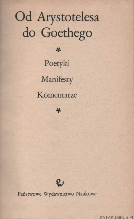 O dramacie. Od Arystotelesa do Goethego. Poetyki, manifesty, komentarze. PRACA ZBIOROWA2