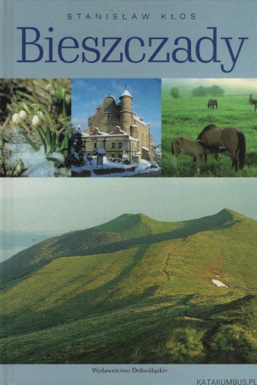Bieszczady. STANISŁAW KŁOS