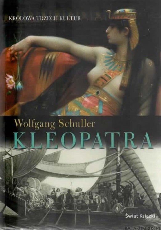 Kleopatra. WOLFGANG SCHULLER