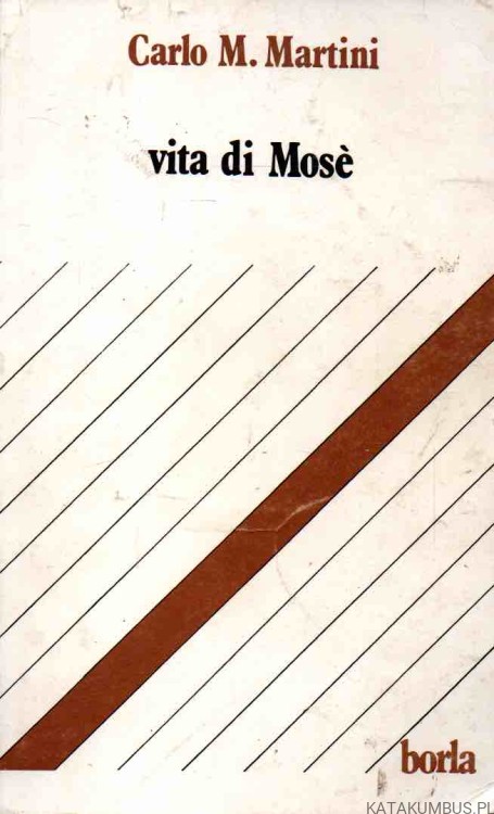 Vita di Mose. CARLO M. MARTINI