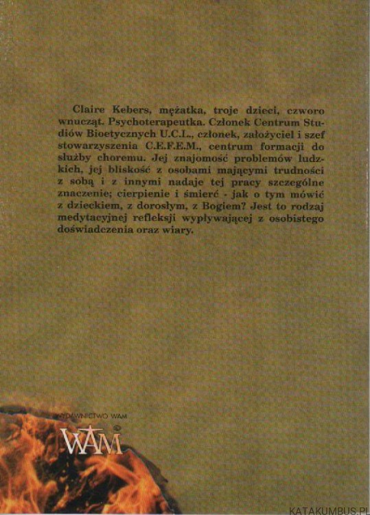 Jak mówić o cierpieniu i śmierci. CLAIRE KEBERS 2