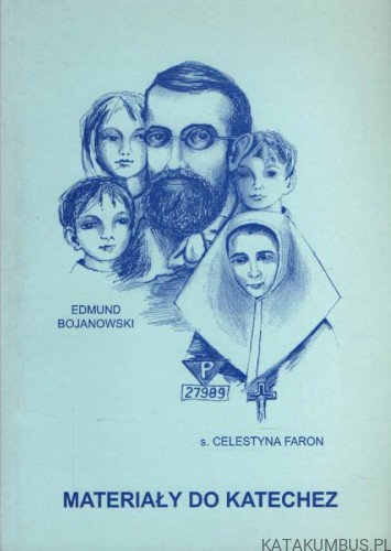 Materiały do katechez. PRACA ZBIOROWA