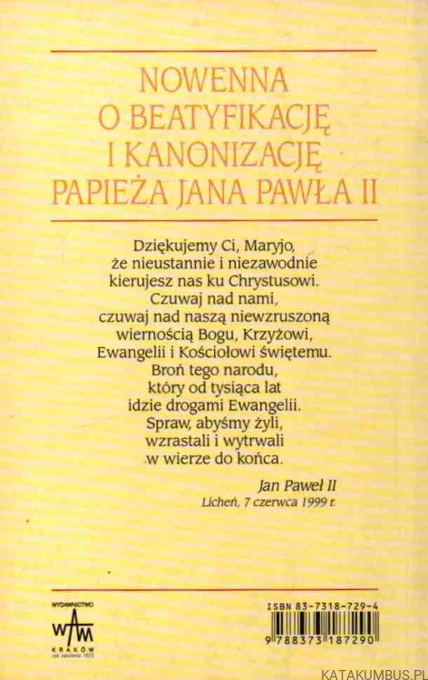 Nowenna o beatyfikację i kanonizację papieża Jana Pawła II. OPR. KS. JAKUB KOŁACZ SJ