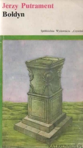 Bołdyn. JERZY PUTRAMENT