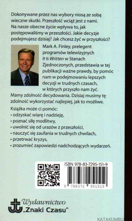 Ważne prawdy na trudne czasy. MARK A. FINLEY
