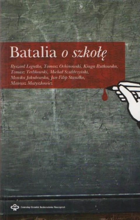 Batalia o szkołę. PRACA ZBIOROWA