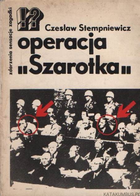 Operacja Szarotka. CZESŁAW STEMPNIEWICZ