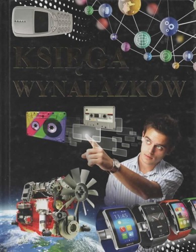 Księga wynalazków. JAY AKHTAR, ELŻBIETA GONTARSKA