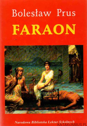 Faraon. BOLESŁAW PRUS