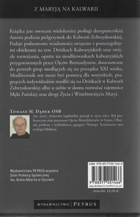 Z Maryją na Kalwarii. TOMASZ M. DĄBEK OSB