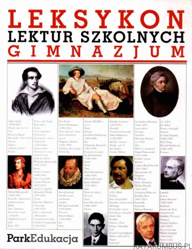 Leksykon lektur szkolnych - gimnazjum. ROBERT PRUSZCZYŃSKI