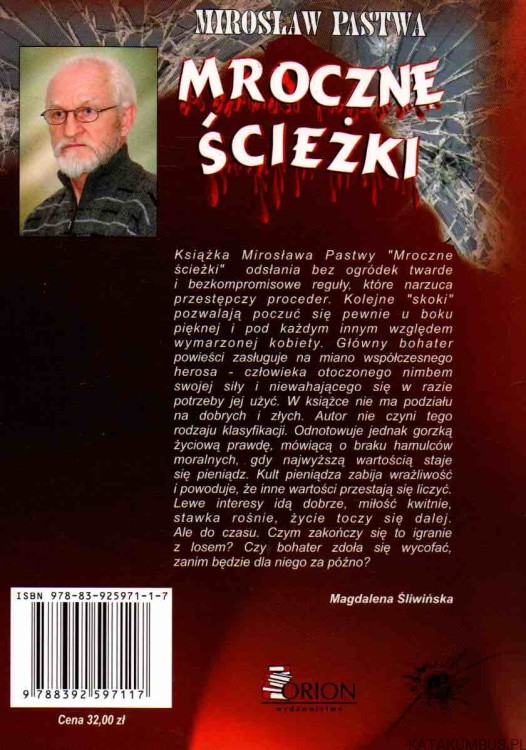 Mroczne ścieżki. MIROSŁAW PASTWA