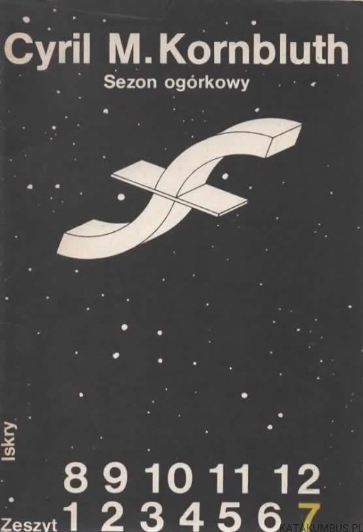 Sezon ogórkowy. CYRIL M. KORNBLUTH