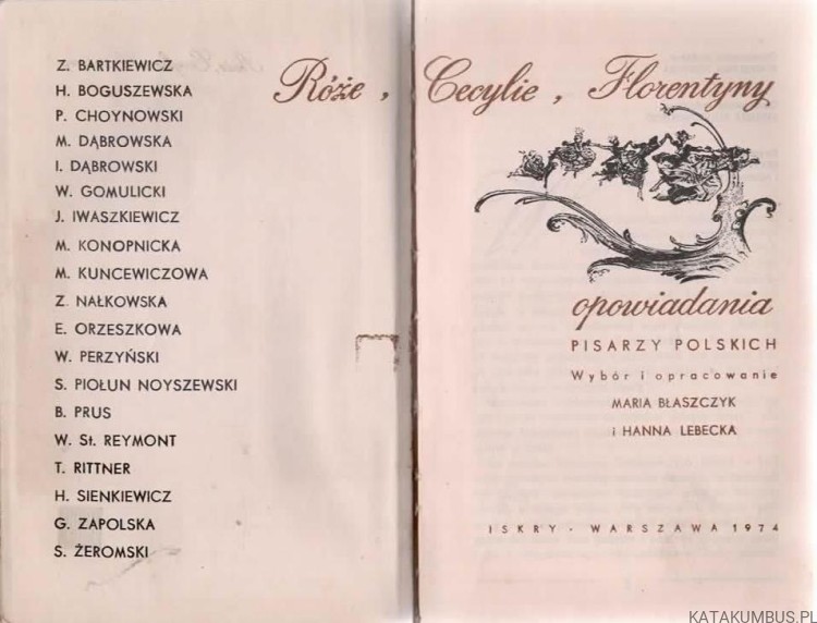 Róże, Cecylie, Florentyny. Opowiadania pisarzy polskich. Opr. MARIA BŁASZCZYK, HANNA LEBECKA