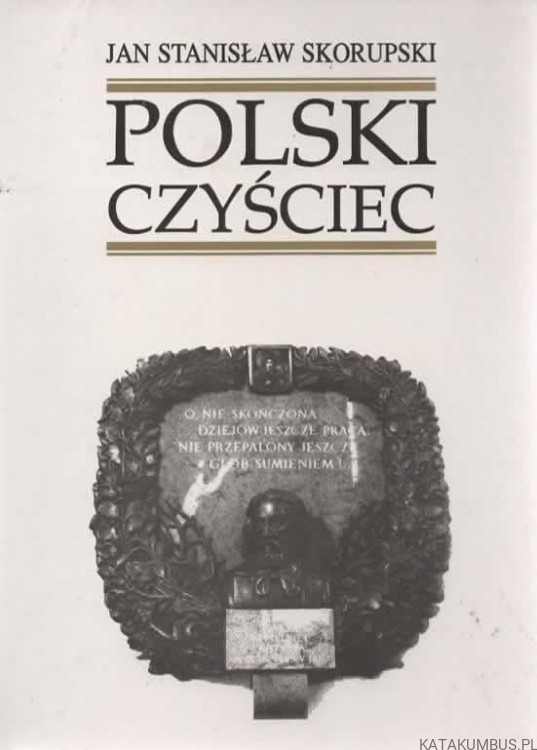Polski czyściec. JAN STANISŁAW SKORUPSKI