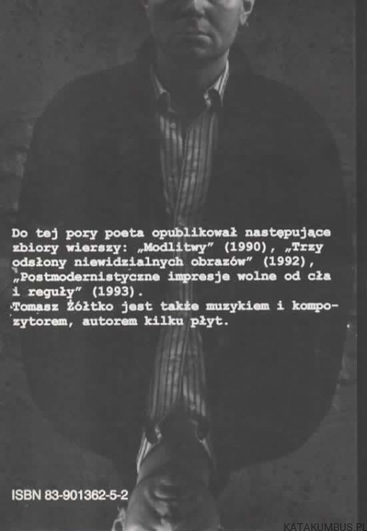 Tam gdzie trzeba być jakimś. TOMASZ ŻÓŁTKO 2