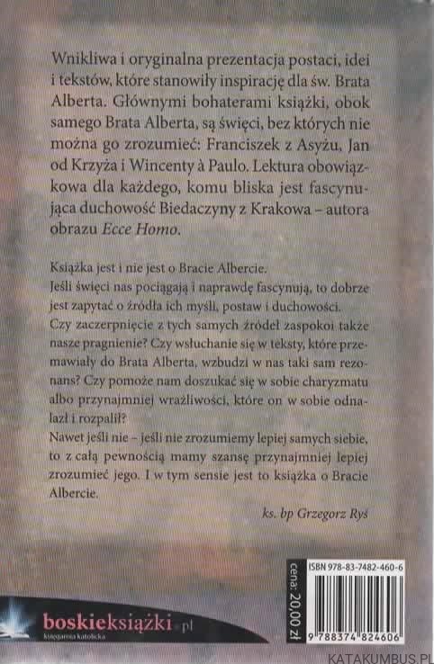 Brat Albert. Inspiracje. Ks. GRZEGORZ RYŚ