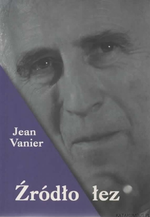 Źródło łez. JEAN VANIER
