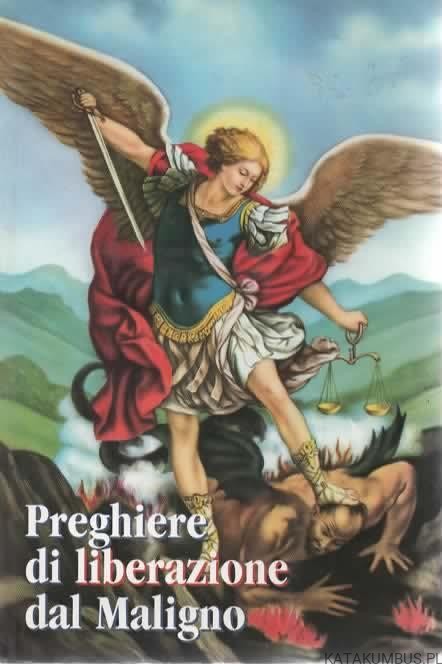 Preghiere di liberazzione dal Maligno. DON PASQUALINO FUSCO