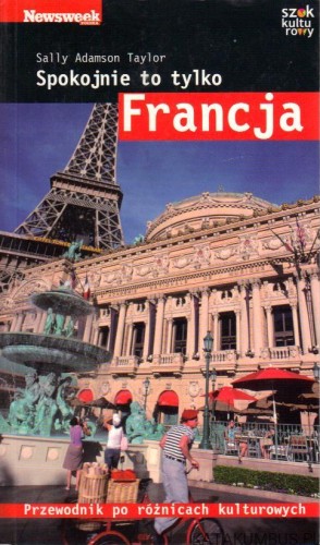 Spokojnie to tylko Francja. SALLY ADAMSON TAYLOR