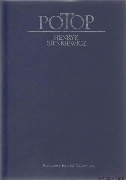 Potop. Tom 1 i 2. HENRYK SIENKIEWICZ