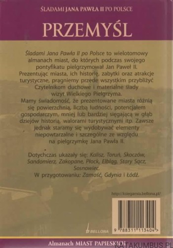 Śladami Jana Pawła II po Polsce. Przemyśl. PRACA ZBIOROWA