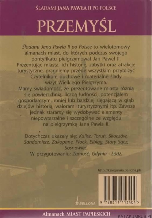 Śladami Jana Pawła II po Polsce. Przemyśl. PRACA ZBIOROWA