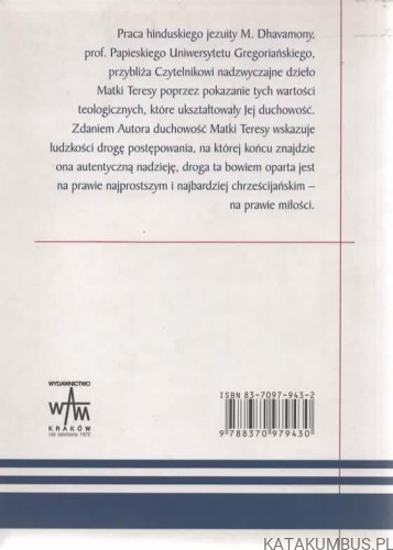 U źródeł duchowości Matki Teresy. Teologiczna perspektywa. MARIASUSAI DHAVAMONY