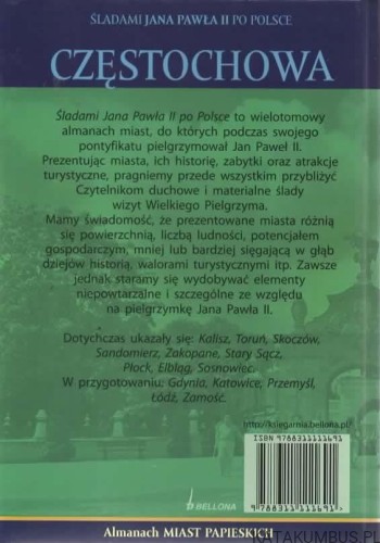Śladami Jana Pawła II po Polsce. Częstochowa. PRACA ZBIOROWA