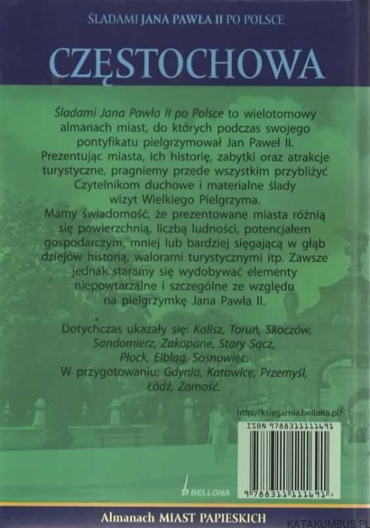 Śladami Jana Pawła II po Polsce. Częstochowa. PRACA ZBIOROWA