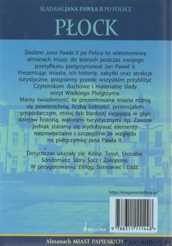 Śladami Jana Pawła II po Polsce. Płock. PRACA ZBIOROWA