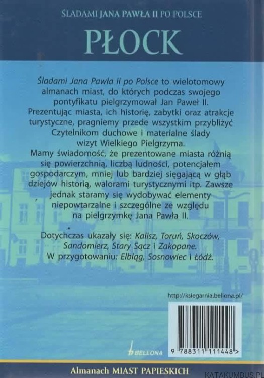 Śladami Jana Pawła II po Polsce. Płock. PRACA ZBIOROWA