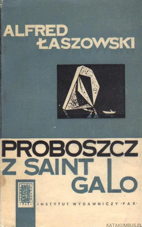 Proboszcz z Saint Galo. ALFRED ŁASZOWSKI