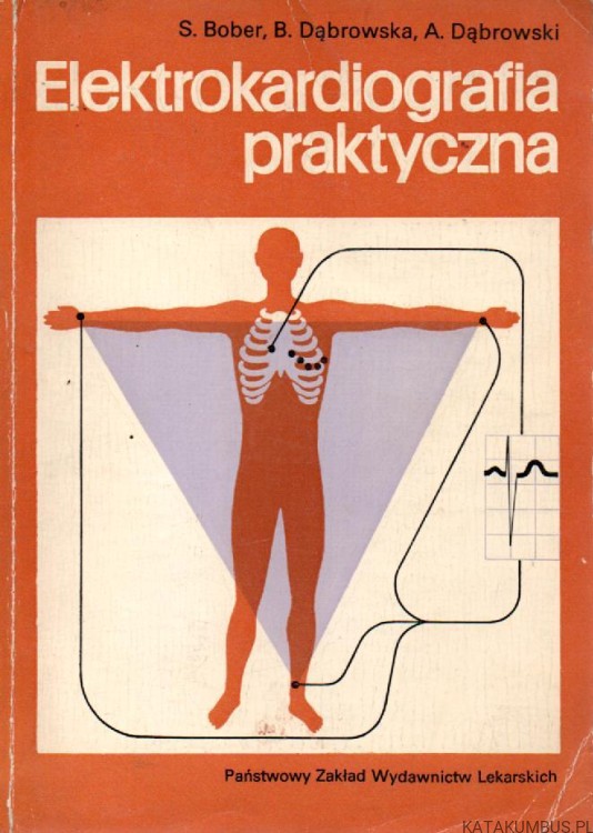 Elektrokardiografia praktyczna. PRACA ZBIOROWA