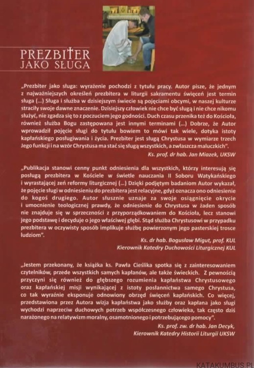 Prezbiter jako sługa. Ks. PAWEŁ CIEŚLIK