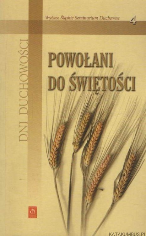 Powołani do świętości. Red. KS. KRZYSZTOF LALA