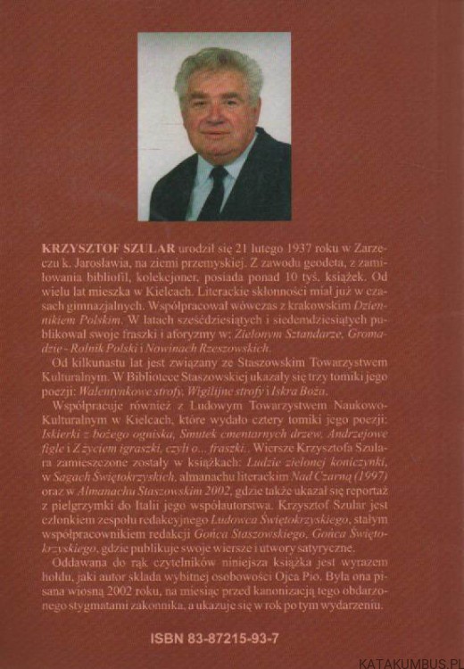 O błogosławionym Ojcu Pio. KRZYSZTOF SZULAR