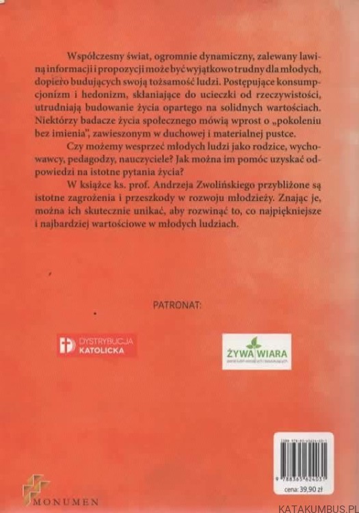 Nastolatek we współczesnym świecie. ks. ANDRZEJ ZWOLIŃSKI